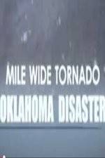 Watch Mile Wide Tornado: Oklahoma Disaster Movie4k