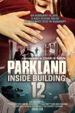 Watch Parkland: Inside Building 12 Movie4k