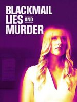 Blackmail, Lies and Murder movie4k