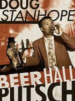 Watch Doug Stanhope: Beer Hall Putsch (TV Special 2013) Movie4k