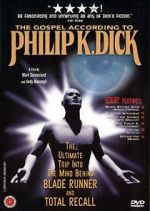 Watch The Gospel According to Philip K. Dick Movie4k