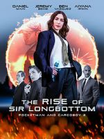Watch The Rise of Sir Longbottom Movie4k