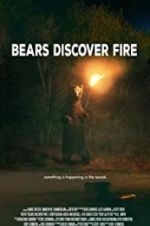 Watch Bears Discover Fire Movie4k