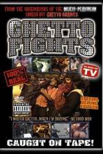 Watch Ghetto Fights Movie4k