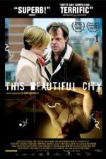 Watch This Beautiful City Movie4k