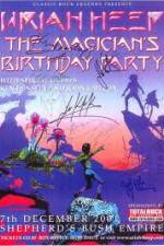 Watch Uriah Heep: The Magicans Birthday Movie4k