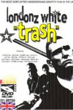 Watch Londonz White Trash Movie4k