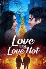 Watch Love and Love Not Online Movie4k
