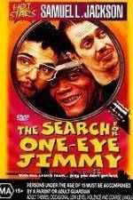 Watch The Search for One-Eye Jimmy Movie4k