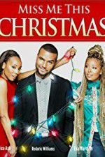 Watch Miss Me This Christmas Movie4k