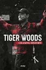 Watch Tiger Woods: Chasing History Movie4k