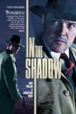 Watch In the Shadow Movie4k