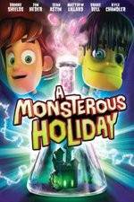 Watch Monsterous Holiday Movie4k