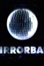 Watch Mirrorball Movie4k