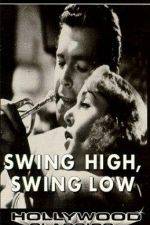 Watch Swing High Swing Low Movie4k