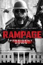 Watch Rampage: President Down Movie4k