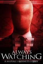 Watch Always Watching: A Marble Hornets Story Movie4k