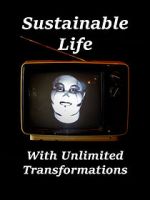 Watch Sustainable Life with Unlimited Transformations Movie4k