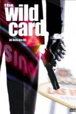 Watch The Wild Card Movie4k
