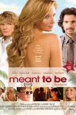 Watch Meant to Be Movie4k