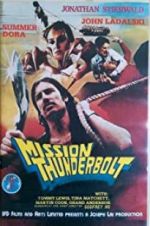 Watch Mission Thunderbolt Movie4k