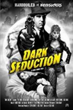 Watch Dark Seduction Movie4k