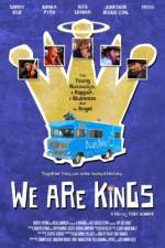 Watch We Are Kings Movie4k