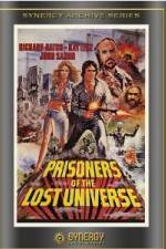 Watch Prisoners of the Lost Universe Movie4k