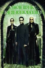 Watch The Matrix Reloaded Movie4k