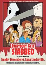 Watch Everybody Gets Stabbed Movie4k