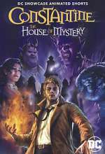 Watch DC Showcase: Constantine - The House of Mystery Movie4k