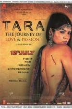 Watch Tara: The Journey of Love and Passion Movie4k