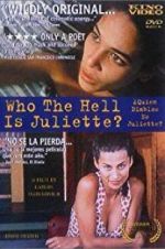 Watch Who the Hell Is Juliette? Movie4k