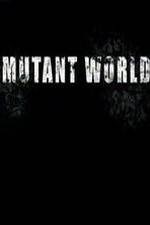 Watch Mutant World Movie4k