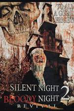 Watch Silent Night, Bloody Night 2: Revival Movie4k