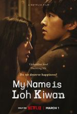 Watch My Name Is Loh Kiwan Movie4k