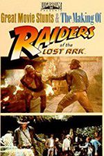 Watch The Making of Raiders of the Lost Ark Movie4k