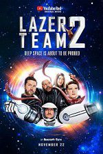 Watch Lazer Team 2 Movie4k