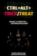 Watch Ctrl+Alt+Trick/Treat Movie4k