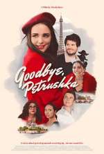 Watch Goodbye, Petrushka Movie4k