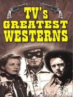 Watch TV\'s Greatest Westerns Movie4k