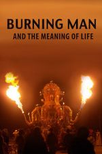 Watch Burning Man and the Meaning of Life Movie4k