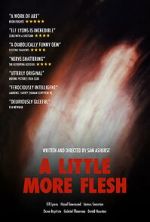 Watch A Little More Flesh Movie4k