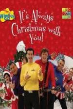 Watch The Wiggles: It's Always Christmas With You! Movie4k