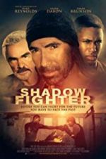 Watch Shadow Fighter Movie4k