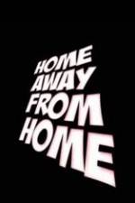 Watch Home Away from Home Movie4k