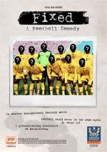 Watch Fixed: A Football Comedy Movie4k