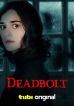 Watch Deadbolt Movie4k