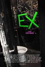 Watch EX Movie4k