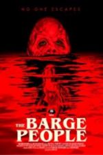 Watch The Barge People Movie4k